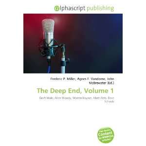  The Deep End, Volume 1 (9786132875990) Books