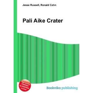  Pali Aike Crater Ronald Cohn Jesse Russell Books