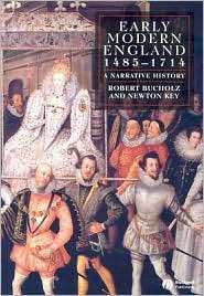 Early Modern England, 1485 1714 A Narrative History, (0631213937 
