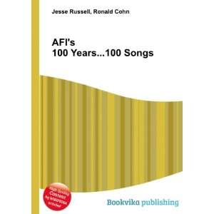  AFIs 100 Years100 Songs Ronald Cohn Jesse Russell 