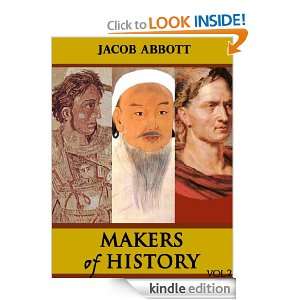 Makers of History  Alexander the Great, Genghis Khan, and Julius 