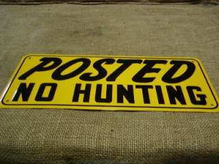   Embossed No Hunting Sign  Old Antique Trespassing Fishing 6379  