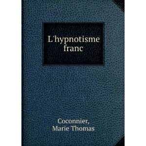 hypnotisme franc Marie Thomas Coconnier  Books