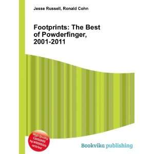 Footprints The Best of Powderfinger, 2001 2011 Ronald Cohn Jesse 