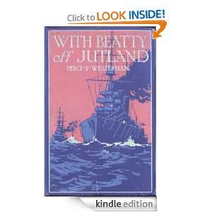 WITH BEATTY OFF JUTLAND Percy F. Westerman  Kindle Store