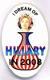 2008 Rare Guardfrog I DREAM OF HILLARY Campaign Button * 125 Made 