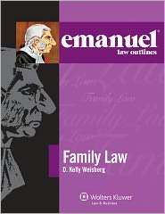 Emanuel Law Outlines, (0735597766), D. Kelly Weisberg, Textbooks 