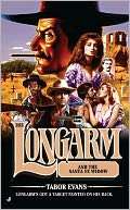 Longarm and the Santa Fe Widow Tabor Evans