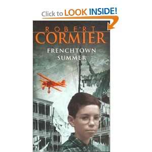    Frenchtown Summer Robert/ Krovatin, Dan (ILT) Cormier Books