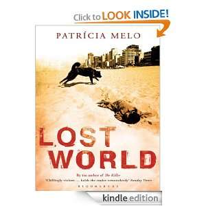 Lost World Patrícia Melo  Kindle Store