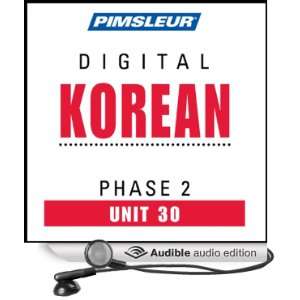  Korean Phase 2, Unit 30 Learn to Speak and Understand Korean 