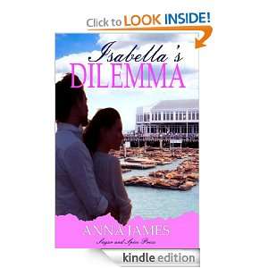 Isabellas Dilemma Anna James  Kindle Store
