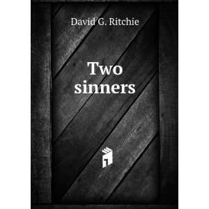  Two sinners David G. Ritchie Books