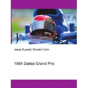  1984 Dallas Grand Prix Ronald Cohn Jesse Russell Books