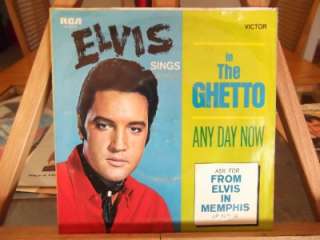 Elvis PresleyIN THE GHETTO/ANY DAY NOWRCA 47 9741 EX  