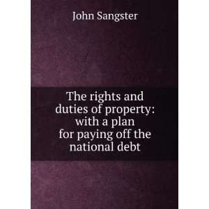    with a plan for paying off the national debt John Sangster Books