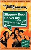 Slippery Rock University, Pennsylvania (Off the Record)