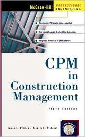 CPM in Construction Management, (0071344403), James J. J. OBrien 