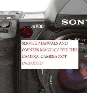 Ultimate Sony DSLR A900 MANUALS for SERVICE, REPAIR, USE ON DVD PDF 