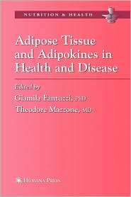 Adipose Tissue and Adipokines in Health and Disease, (1588297217 