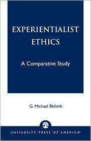   Ethics, (0761819118), Michael G. Blahnik, Textbooks   