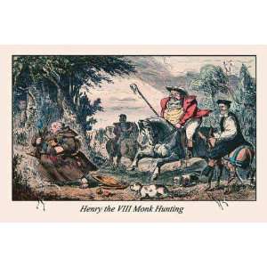  Henry VIII Monk Hunting by L. Sisson. Size 26.50 X 17.75 