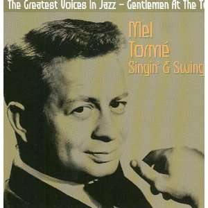 The Greatest Voices in Jazz  Gentlemen At the Top Mel Torme Singin 