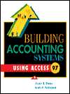 Building Accounting Systems Using Access 97, (0324000766), James T 