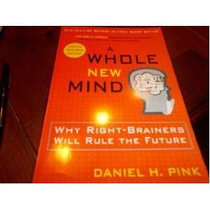   Mind Why Right Brainers Will Rule the Future Author   Author  Books