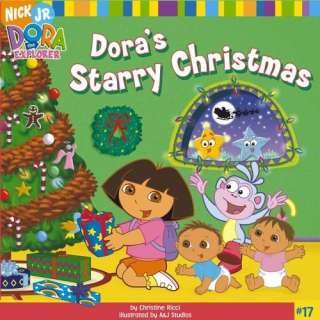 Doras Starry Christmas (Dora the Explorer) Christine Ricci, A&J 