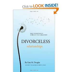    Divorceless Relationships [Paperback] Gary M Douglas Books