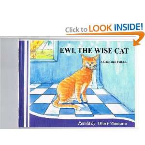    Ewi, The Wise Cat (9789988108878) Michael Ofori Mankata Books