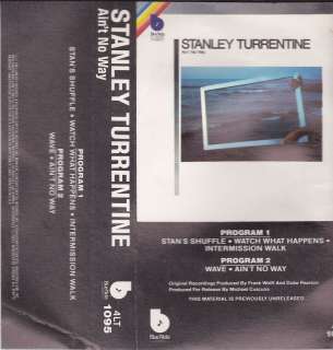 Aint No Way   Stanley Turrentine (Cassette 1981) in NM  