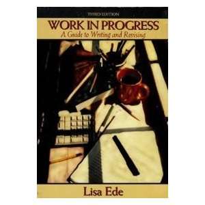  Work in Progress (9780312101077) Lisa S. Ede Books