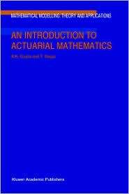   Actuarial Mathematics, (1402004605), Gupta, Textbooks   