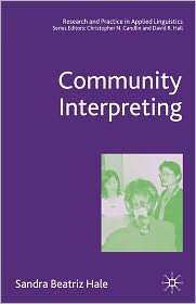   Interpreting, (140394069X), Sandra Hale, Textbooks   