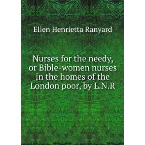   homes of the London poor, by L.N.R. Ellen Henrietta Ranyard Books