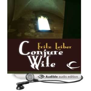  Conjure Wife (Audible Audio Edition) Fritz Leiber, Victor 