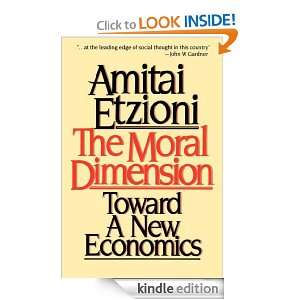 Moral Dimension Amitai Etzioni  Kindle Store