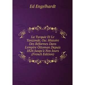   1826 JusquÃ  Nos Jours (French Edition) Ed Engelhardt Books