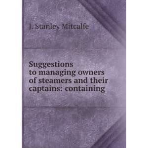   and Approval of Managing Owners J Stanley Mitcalfe Books