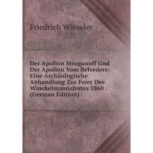   Winckelmannsfestes 1860 . (German Edition) Friedrich Wieseler Books