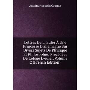   euler, Volume 2 (French Edition) Antoine Augustin Cournot Books