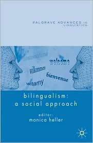 Bilingualism, (1403996784), Monica Heller, Textbooks   