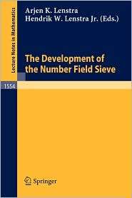 The Development of the Number Field Sieve, (3540570136), Arjen K 