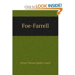  Foe Farrell Arthur Thomas Quiller Couch Books