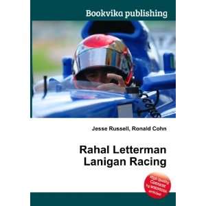  Rahal Letterman Lanigan Racing Ronald Cohn Jesse Russell 