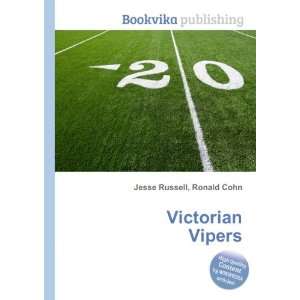 Victorian Vipers Ronald Cohn Jesse Russell  Books