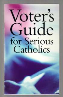 Voters Guide for Serious Catholics Catholic Answers 20  