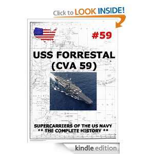 Supercarriers Vol. 59 CV 59 USS Forrestal Naval History And Heritage 